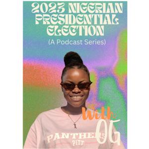 2023 Nigerian Presidential Election Predictions with OG