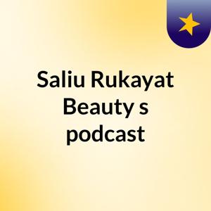 Saliu Rukayat Beauty's podcast