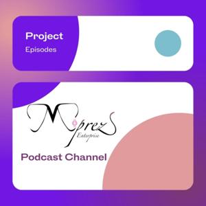 M-prez Enterprise Podcast Channel