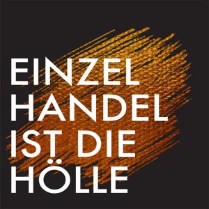 Einzelhandel ist die Hölle