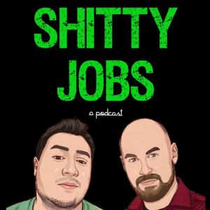 Shitty Jobs
