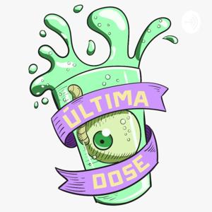 Última Dose Podcast