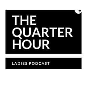The Quarter hour ladies