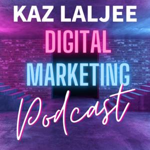 Kaz Laljee Digital Marketing