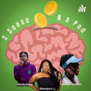 2 Sense N a Pod