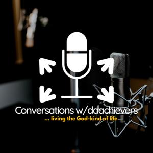 Conversations with Daachievers