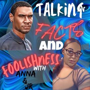 TalkingFactsandFoolishness