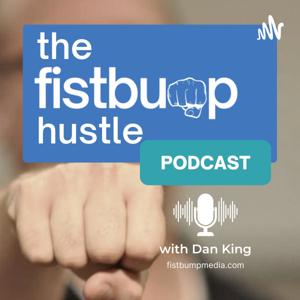 The Fistbump Hustle