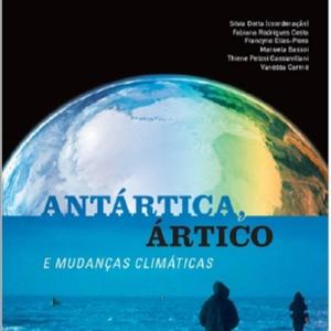 Antártica, Ártico e Mudanças Climáticas