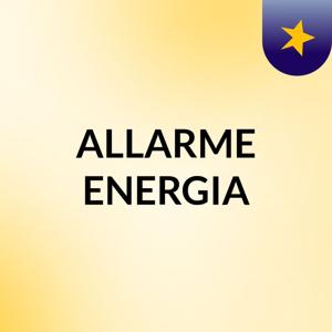 ALLARME ENERGIA