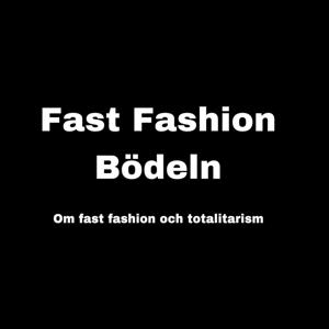 Fast Fashion Bödeln