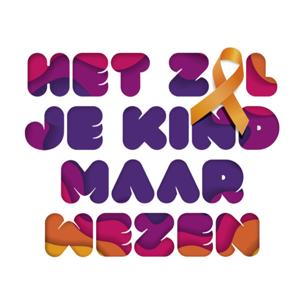 Het zal je kind maar wezen