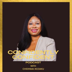 ConfidentlyConfident Podcast