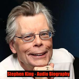 Stephen King - Audio Biography