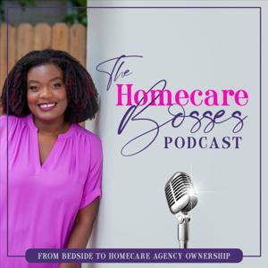 The Homecare Bosses Podcast