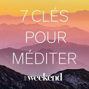 7 clés pour méditer