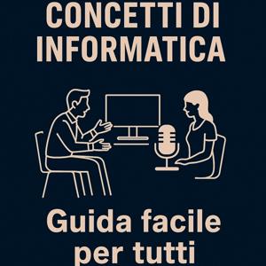 Concetti di Informatica by EmmeCiLab