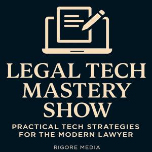 LEGAL TECH MASTERY