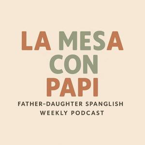 La Mesa con Papi