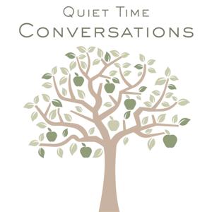Quiet Time Conversations