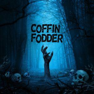 Coffin Fodder