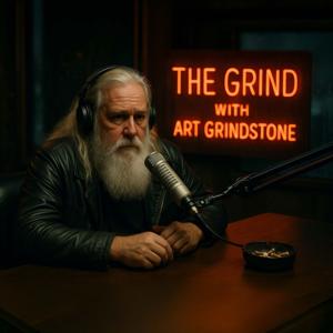 The Grind with Art Grindstone