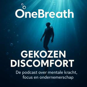 OneBreath Podcast - Gekozen Discomfort