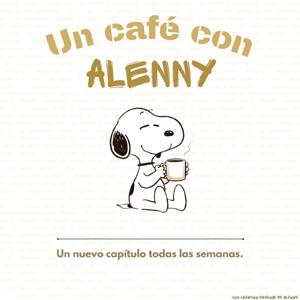 ☕— Un café con Alenny.