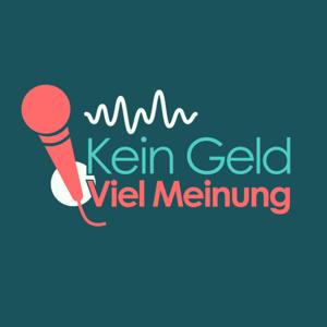 Kein Geld - Viel Meinung