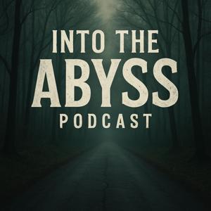 Into The Abyss