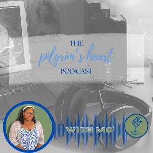 The Pilgrim's Heart Podcast