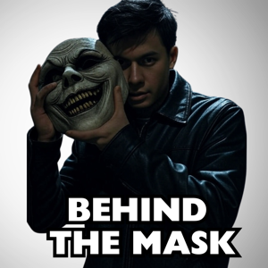 Behind the Mask