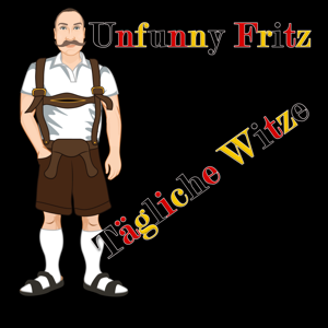 Der schlechte Witze Podcast mit Unfunny Fritz by Unfunny Fritz