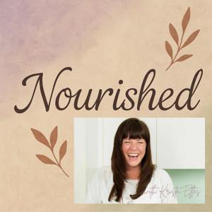 Nourished  with Krista Ettles