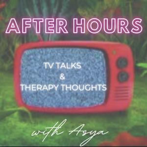 After Hours with Asya