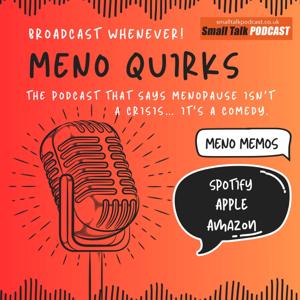 The Meno Quirks’s Podcast
