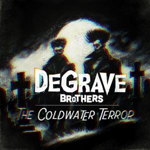DeGrave Brothers by T.S. O'Banion