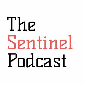The Sentinel Podcast