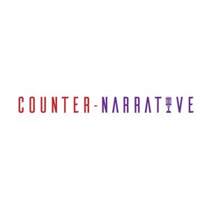The Counter-Narrative Show