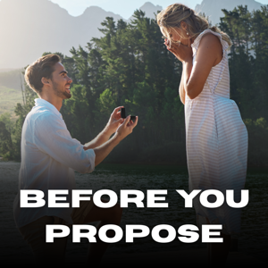Before You Propose