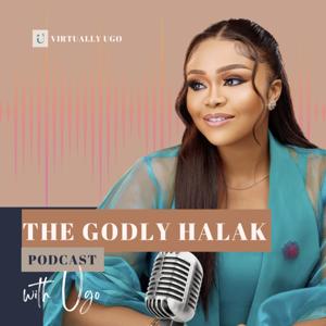 The Godly Halak Podcast