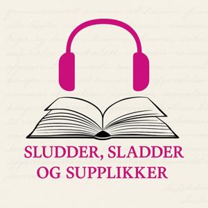 Sludder, sladder og supplikker