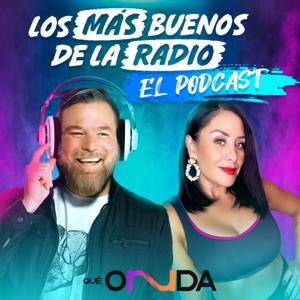 Los más Buenos de la Radio! El Podcast by Nueva Network | Qué Onnda