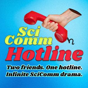 SciComm Hotline