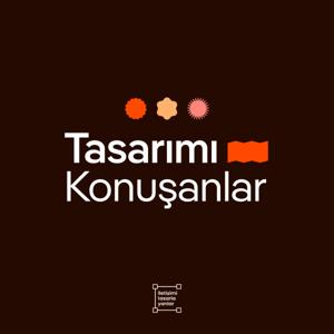 Tasarımı Konuşanlar