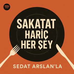 Sakatat Hariç Her Şey