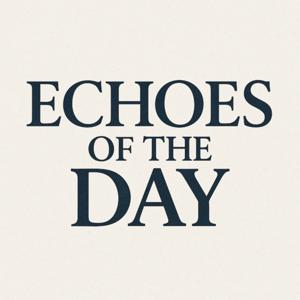Echoes of the Day