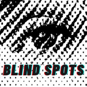 Blind Spots
