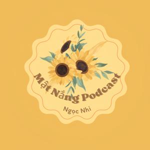 Mật Nắng Podcast 🌻