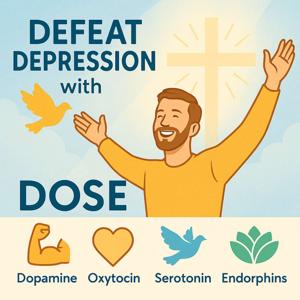 Defeat Depression with DOSE